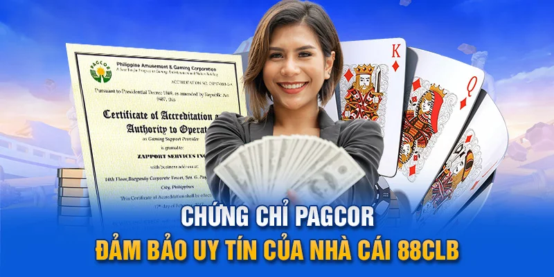  Chứng chỉ PAGCOR đảm bảo uy tín của nhà cái 88clb.