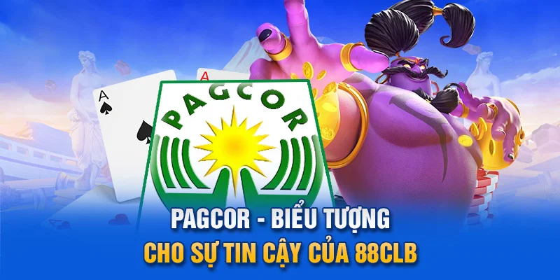 PAGCOR – biểu tượng cho sự tin cậy của 88clb.