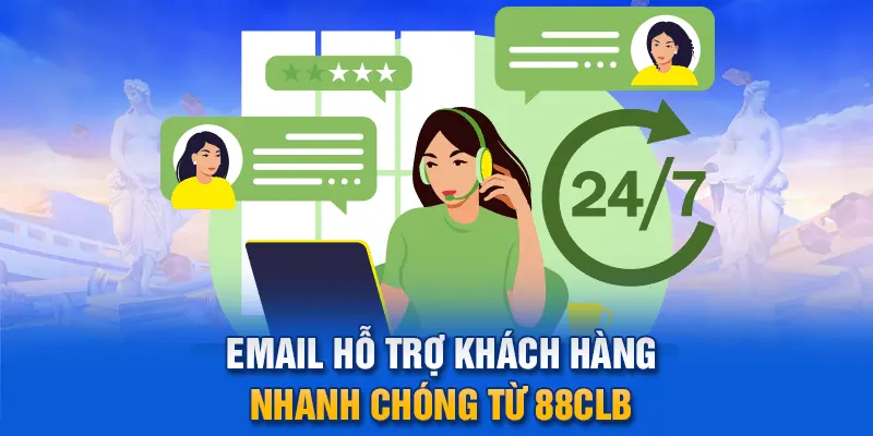 Email hỗ trợ khách hàng nhanh chóng từ 88clb.